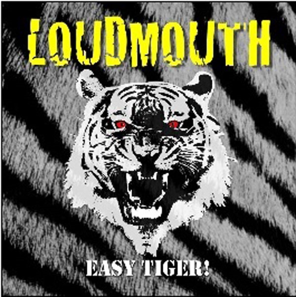 Loudmouth – EASY TIGER CD
