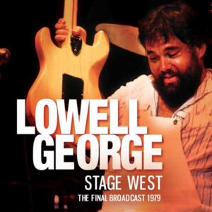 Lowell George - STAGE WEST CD