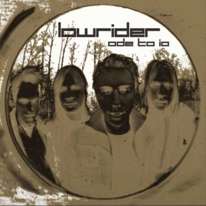 Lowrider - ODE TO IO (DELUXE EDITION) Compact Disc Double