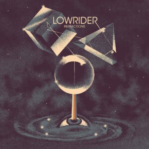 Lowrider - REFRACTIONS CD