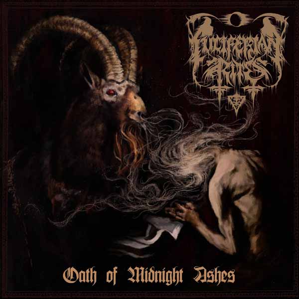 Luciferian Rites – OATH OF MIDNIGHT ASHES Vinyl LP