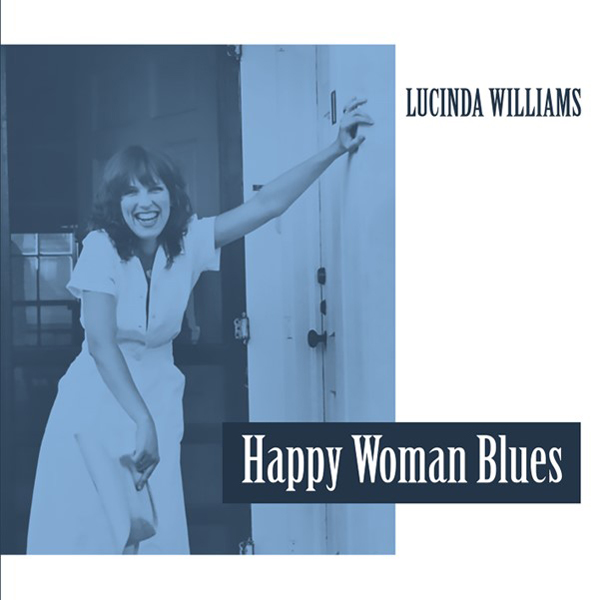 Lucinda Williams – HAPPY WOMAN BLUES Vinyl LP