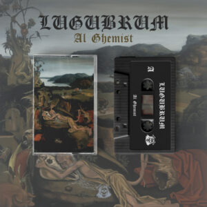 Lugubrum - AL GHEMIST Music Cassette