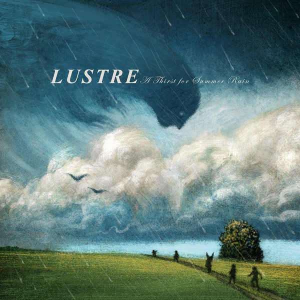 Lustre – A THIRST FOR SUMMER RAIN CD