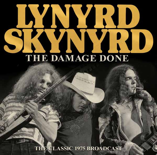 Lynyrd Skynyrd – THE DAMAGE DONE CD