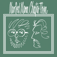 Manfred Mann Chapter Three - MANFRED MANN CHAPTER THREE CD