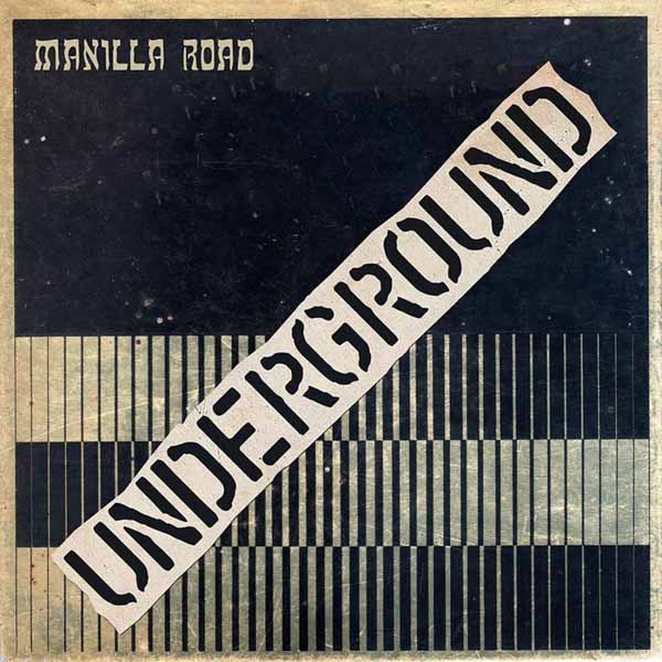 Manilla Road – UNDERGROUND (SPLATTER VINYL) Vinyl LP