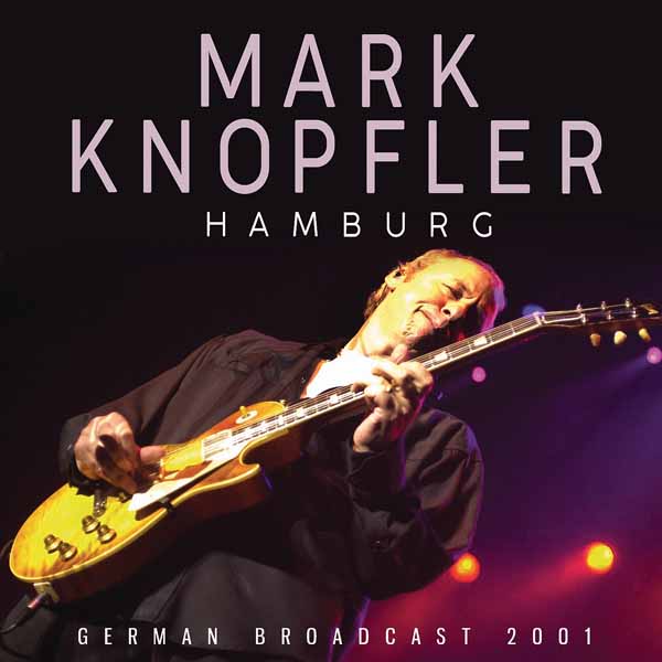 Mark Knopfler – HAMBURG CD