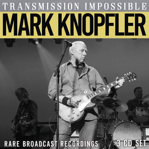 Mark Knopfler – TRANSMISSION IMPOSSIBLE (3CD) Compact Disc – 3 CD Box Set