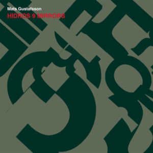 Mats Gustafsson - HIDROS 9 MIRRORS CD