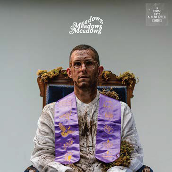 Meadows – IN THOSE DAYS & ALSO AFTER (COLOURED VINYL) Vinyl Double Album