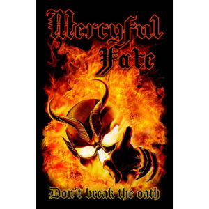 Mercyful Fate Don't Break The Oath Textile Poster