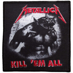Metallica Kill 'Em All / Jump In The Fire Patch