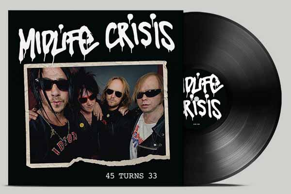 Midlife Crisis – 45 TURNS 33 Vinyl LP