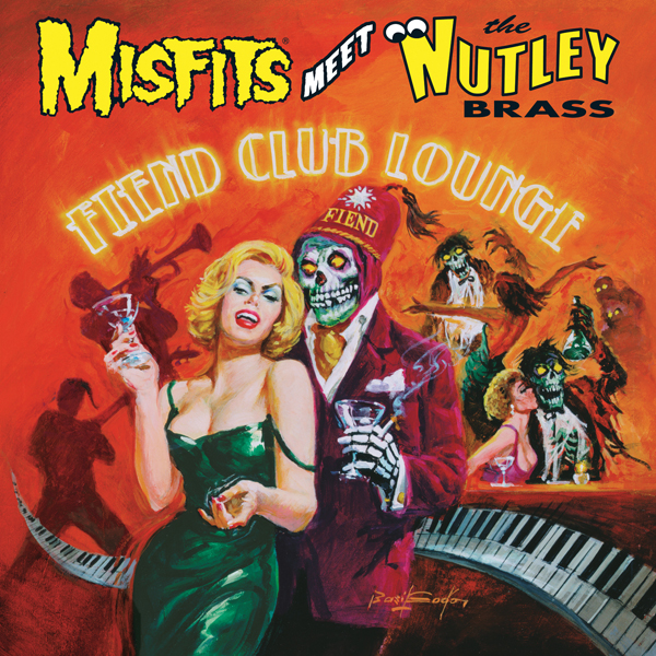 Misfits Meet the Nutley Brass – FIEND CLUB LOUNGE (EXPANDED EDITION) CD