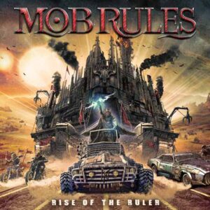 Mob Rules - RISE OF THE RULER (DIGI) Compact Disc Digi