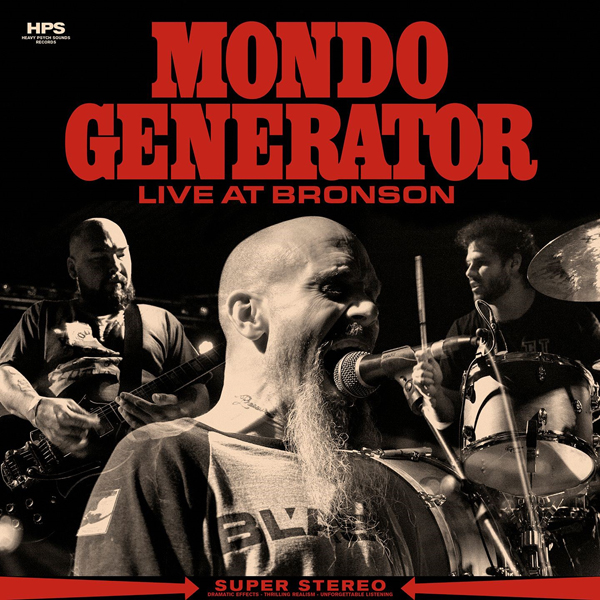 Mondo Generator – LIVE AT BRONSON Compact Disc Digi