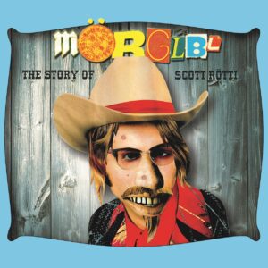 Morglbl - THE STORY OF SCOTT RÖTTI CD