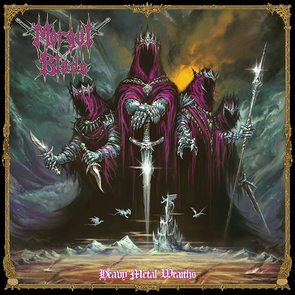 Morgul Blade – HEAVY METAL WRAITHS Vinyl LP