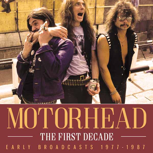 Motorhead – THE FIRST DECADE CD