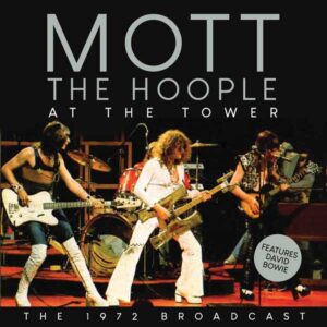 Mott The Hoople - AT THE TOWER CD
