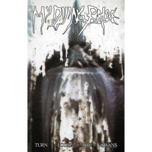 My Dying Bride Turn Loose The Swans Textile Poster