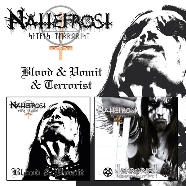 Nattefrost – BLOOD & VOMIT + TERRORIST (2CD) Compact Disc Double