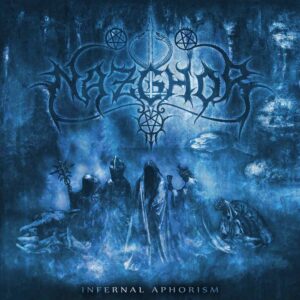Nazghor - INFERNAL APHORISM CD