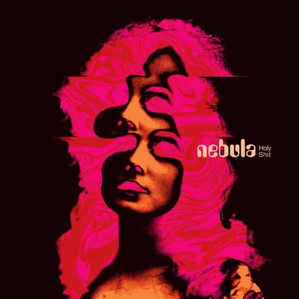 Nebula – HOLY SHIT (YELLOW/ RED / WHITE W/ BLACK SPLATTER VINYL) Vinyl LP