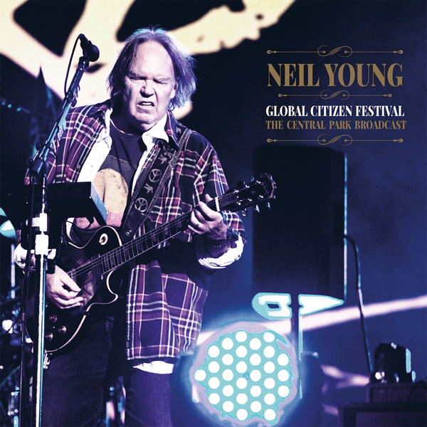 Neil Young – GLOBAL CITIZEN FESTIVAL (2LP) Vinyl Double Album