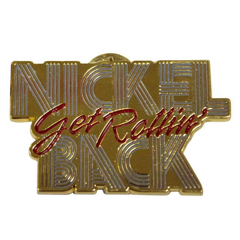 Nickelback Get Rollin’ Pin Badge