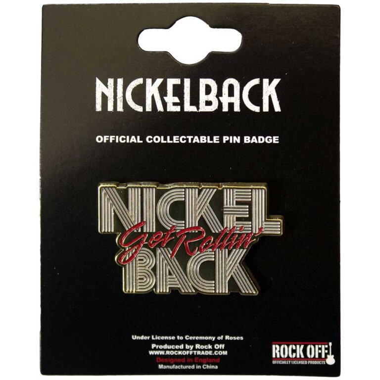 Nickelback Get Rollin’ Pin Badge