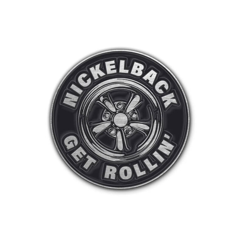 Nickelback Get Rollin’ Pin Badge