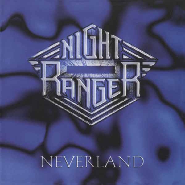 Night Ranger – NEVERLAND CD