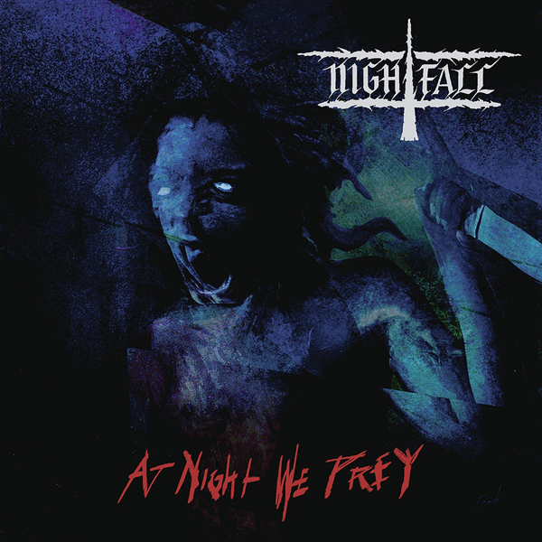 Nightfall – AT NIGHT WE PREY Compact Disc Digi