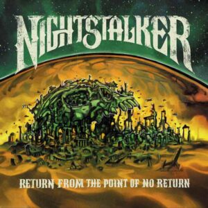 Nightstalker - RETURN FROM THE POINT OF NO RETURN Vinyl LP