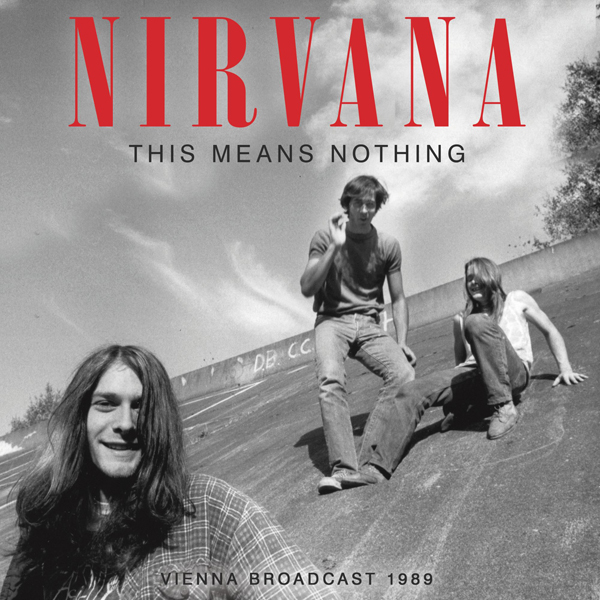 Nirvana – THIS MEANS NOTHING CD