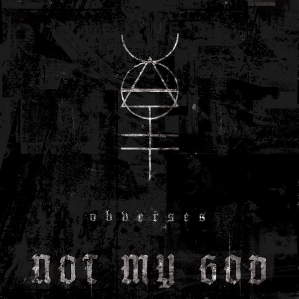 Not My God – OBVERSES CD