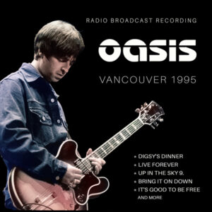 Oasis - VANCOUVER 1995 CD