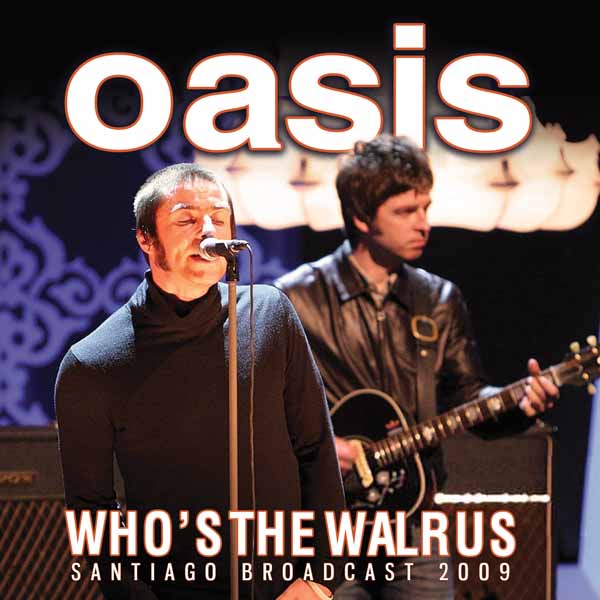 Oasis – WHO’S THE WALRUS CD
