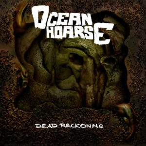 Oceanhoarse - DEAD RECKONING Compact Disc Digi