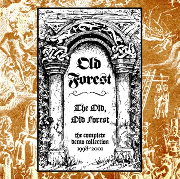 Old Forest – THE OLD, OLD FOREST: THE COMPLETE DEMO COLLECTION 1998-2001 CD
