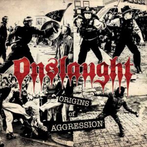 Onslaught - ORIGINS OF AGGRESSION (2CD DIGI) Compact Disc Double