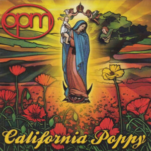 OPM - CALIFORNIA POPPY CD