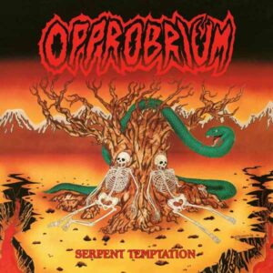 Opprobrium - SERPENT TEMPTATION (PICTURE VINYL) Vinyl 12" Picture Disc