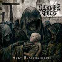 Ossuary Anex - HOLY BLASPHEMITION Mini CD