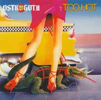 Ostrogoth - TOO HOT Vinyl LP