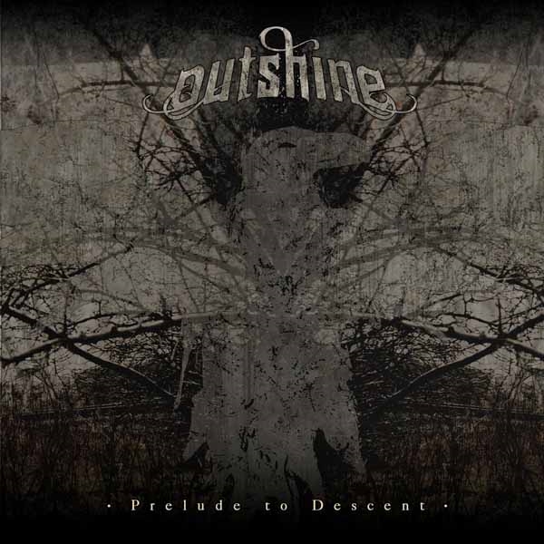 Outshine – PRELUDE TO DESCENT CD