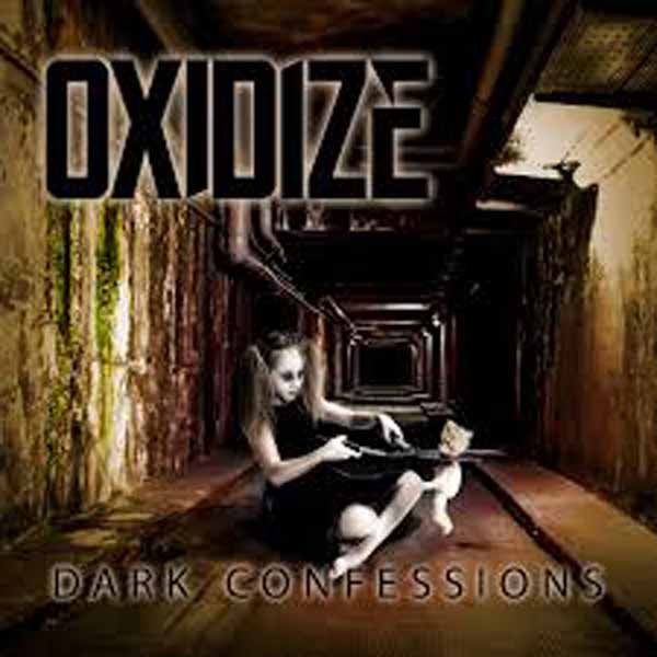 Oxidize – DARK CONFESSIONS CD