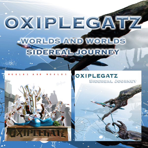Oxiplegatz – WORLDS AND WORLDS / SIDEREAL JOURNEY (2CD) Compact Disc Double